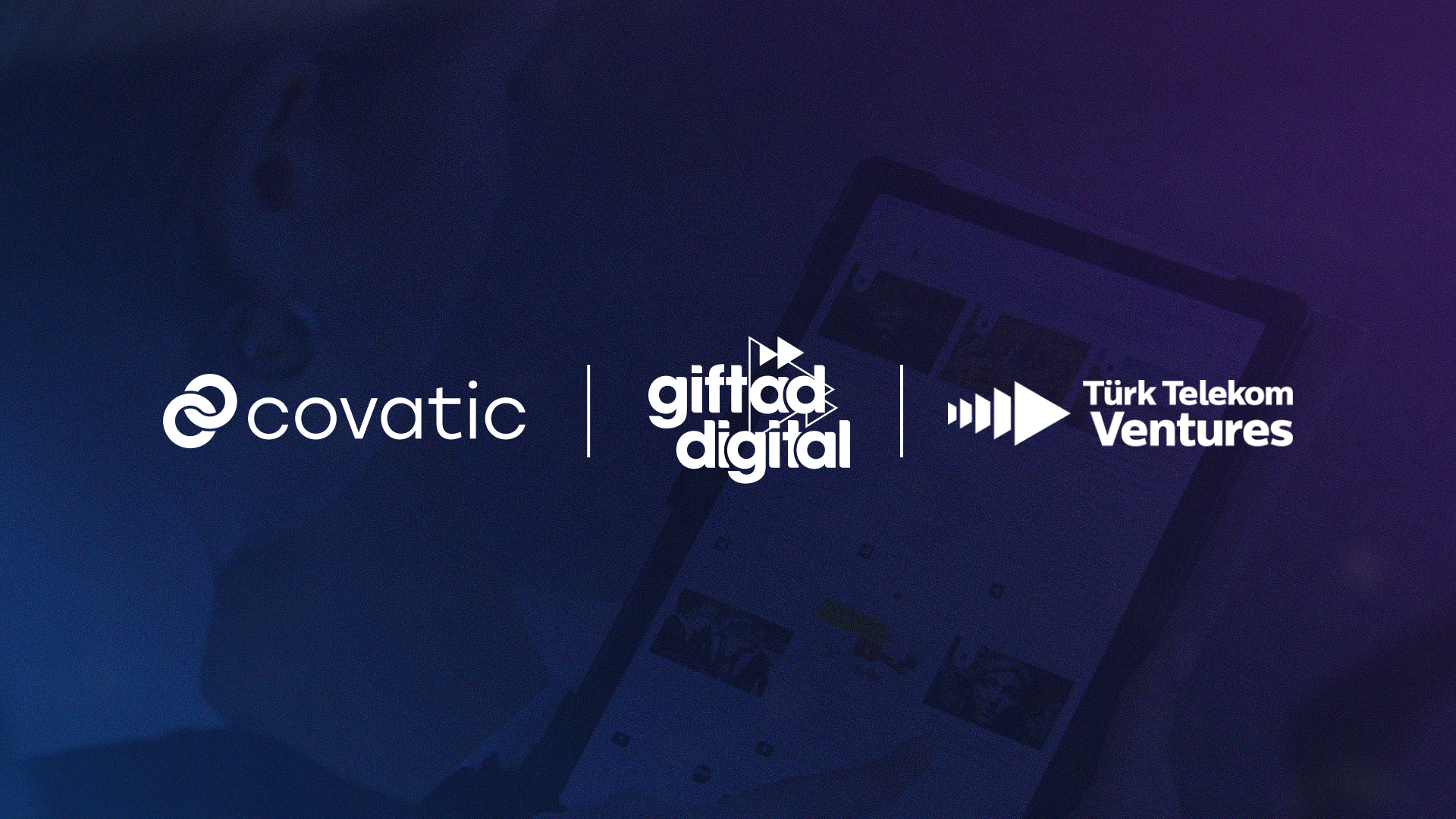 Covatic x Türk Telekom Ventures: powering audience intelligence for Giftad Digital